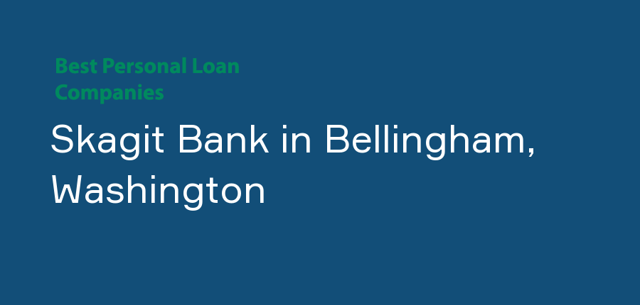 Skagit Bank in Washington, Bellingham
