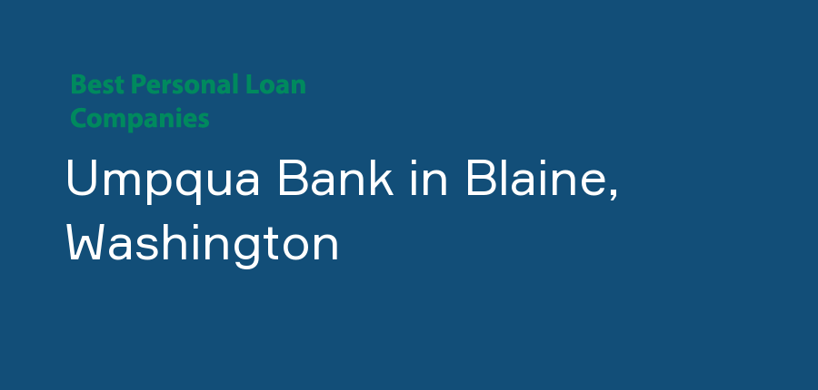 Umpqua Bank in Washington, Blaine
