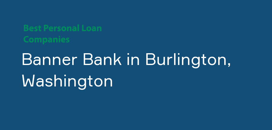 Banner Bank in Washington, Burlington