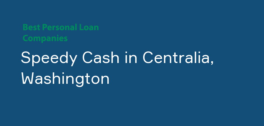 Speedy Cash in Washington, Centralia