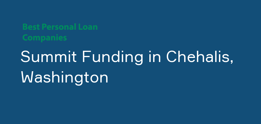 Summit Funding in Washington, Chehalis