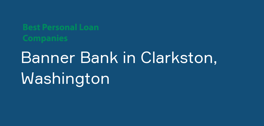 Banner Bank in Washington, Clarkston