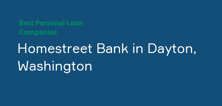 Homestreet Bank in Washington, Dayton