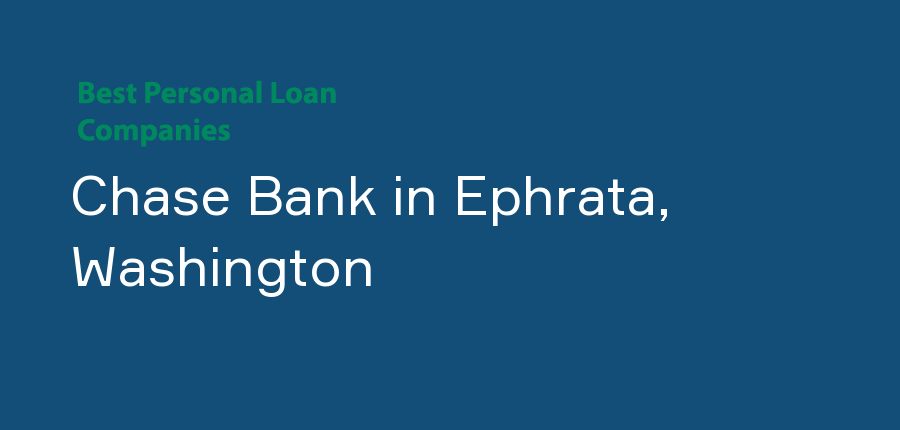 Chase Bank in Washington, Ephrata