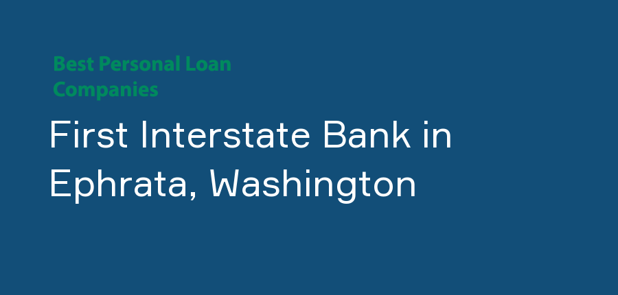 First Interstate Bank in Washington, Ephrata