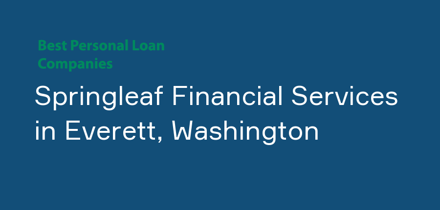 Springleaf Financial Services in Washington, Everett