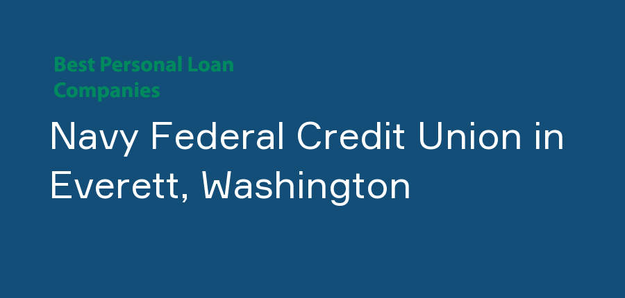 Navy Federal Credit Union in Washington, Everett