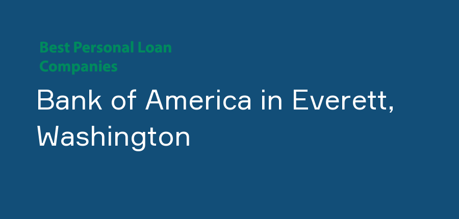 Bank of America in Washington, Everett