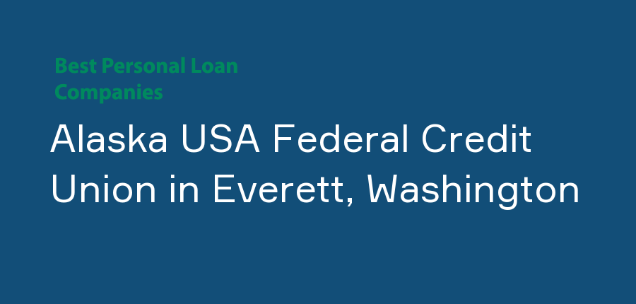 Alaska USA Federal Credit Union in Washington, Everett