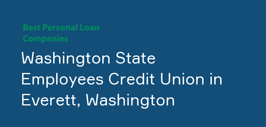 Washington State Employees Credit Union in Washington, Everett
