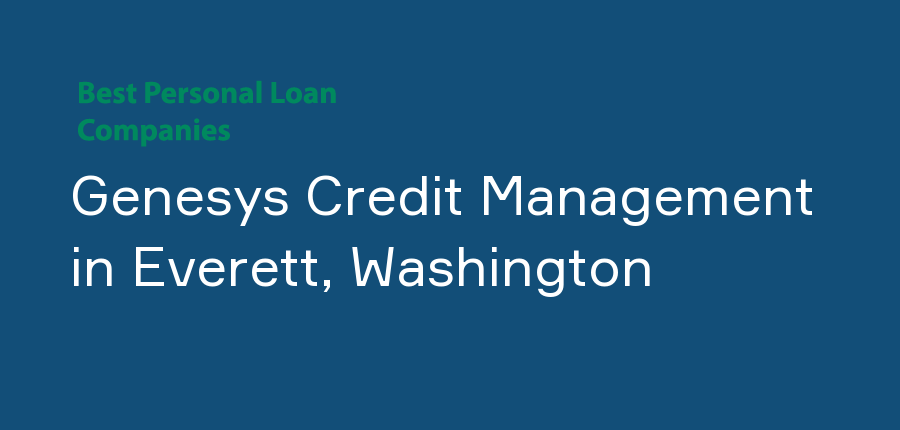 Genesys Credit Management in Washington, Everett