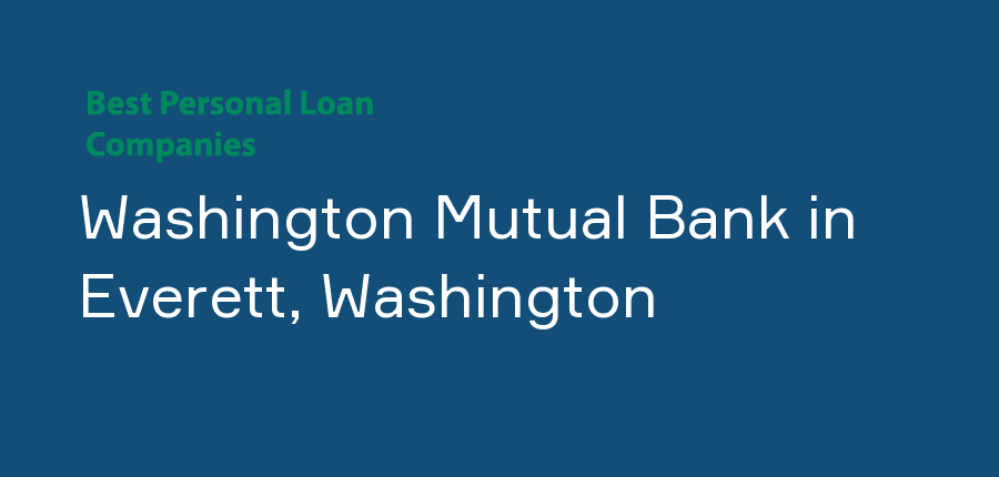 Washington Mutual Bank in Washington, Everett