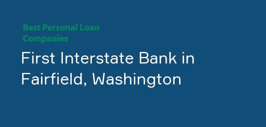 First Interstate Bank in Washington, Fairfield