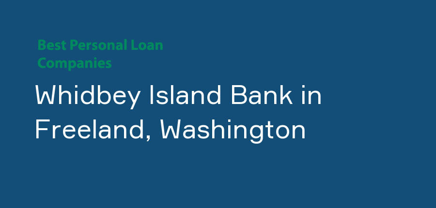 Whidbey Island Bank in Washington, Freeland