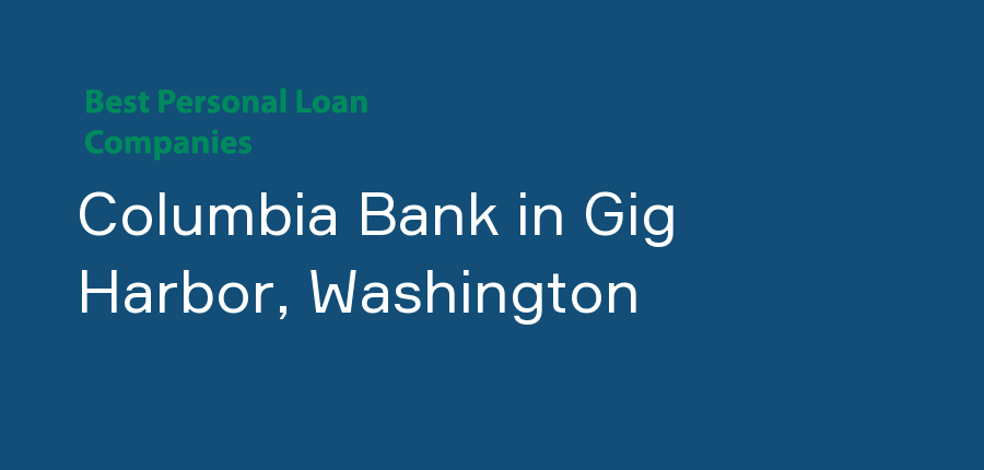 Columbia Bank in Washington, Gig Harbor