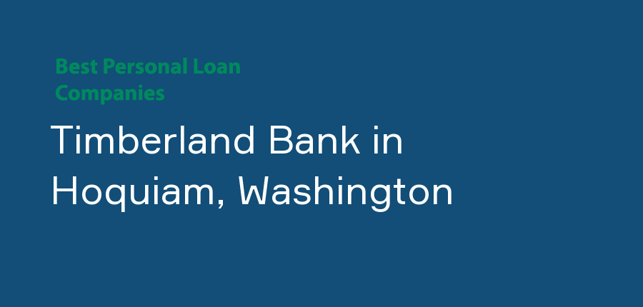 Timberland Bank in Washington, Hoquiam