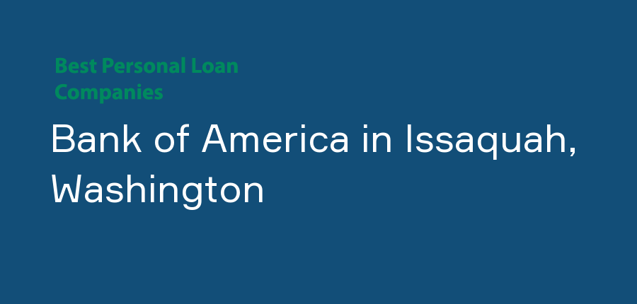 Bank of America in Washington, Issaquah