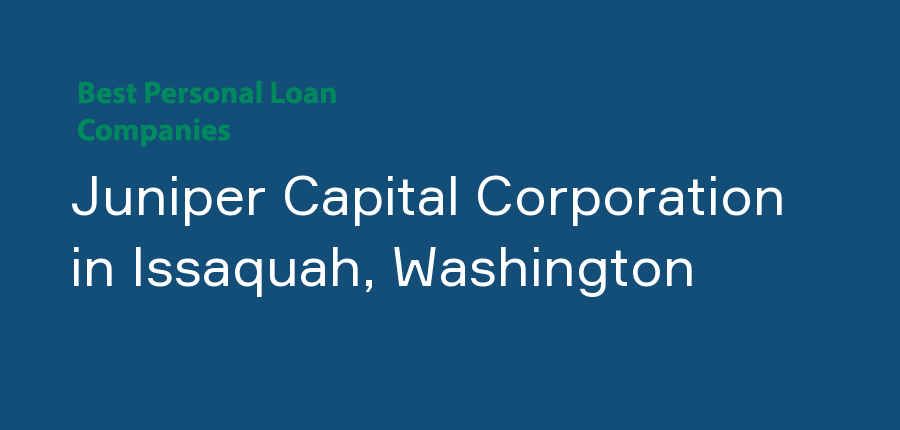 Juniper Capital Corporation in Washington, Issaquah