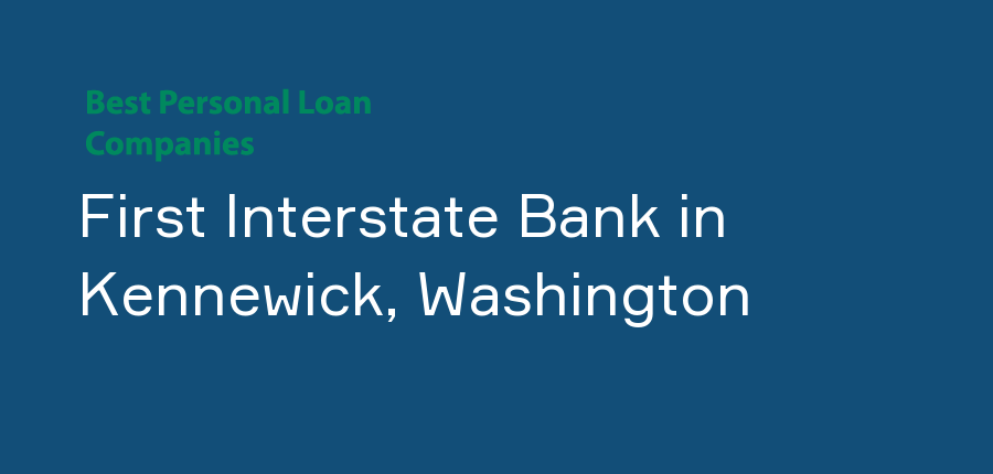 First Interstate Bank in Washington, Kennewick