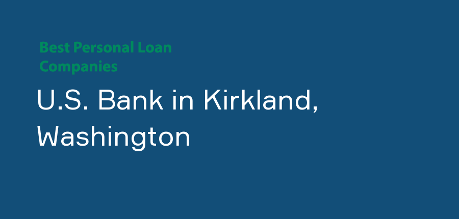 U.S. Bank in Washington, Kirkland