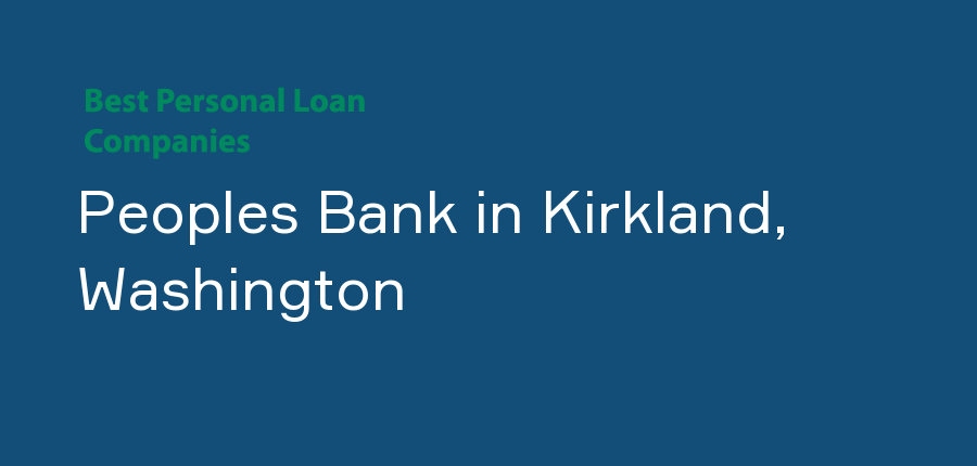 Peoples Bank in Washington, Kirkland