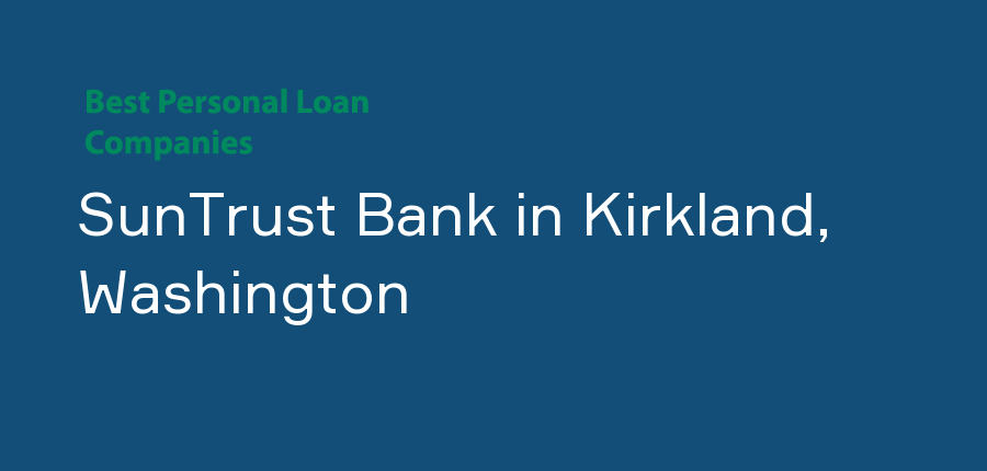 SunTrust Bank in Washington, Kirkland
