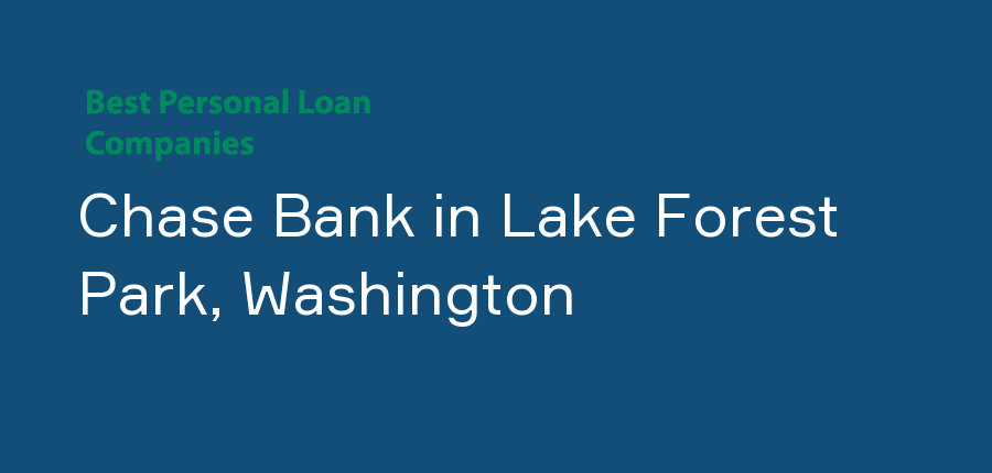 Chase Bank in Washington, Lake Forest Park