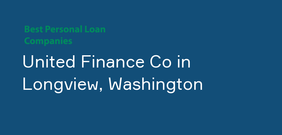 United Finance Co in Washington, Longview