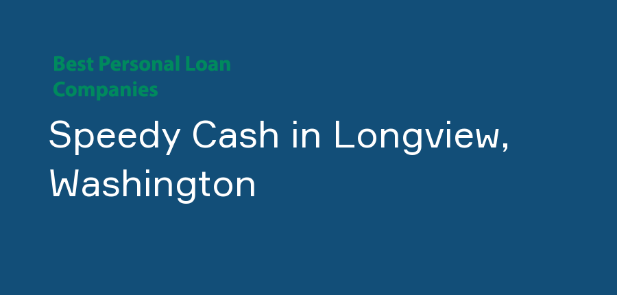 Speedy Cash in Washington, Longview