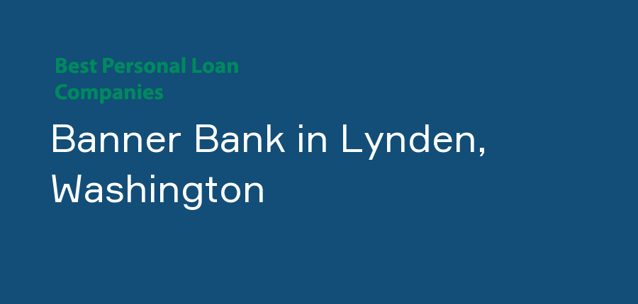 Banner Bank in Washington, Lynden