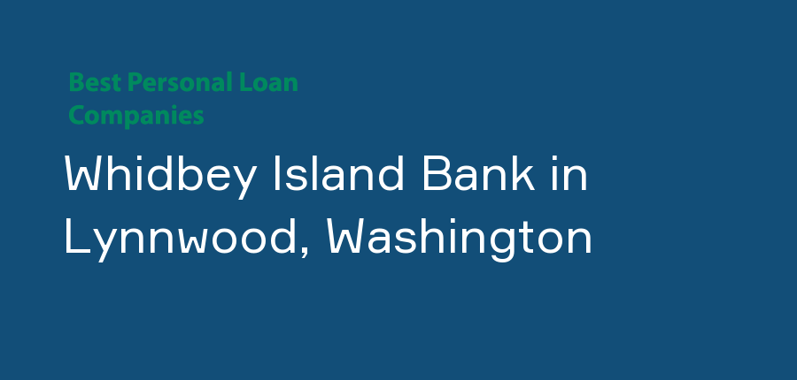 Whidbey Island Bank in Washington, Lynnwood