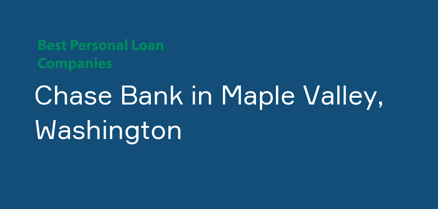 Chase Bank in Washington, Maple Valley