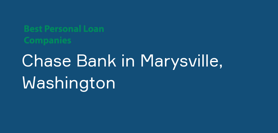 Chase Bank in Washington, Marysville