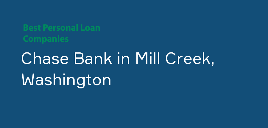 Chase Bank in Washington, Mill Creek