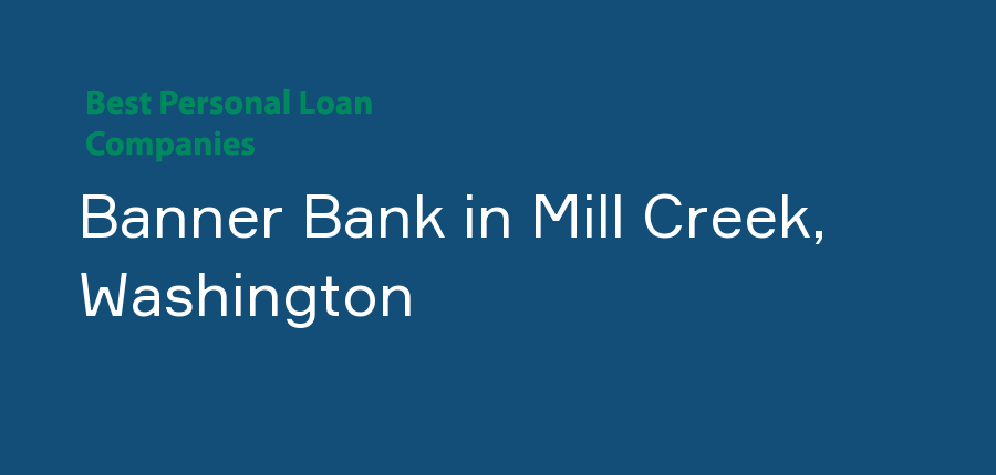 Banner Bank in Washington, Mill Creek