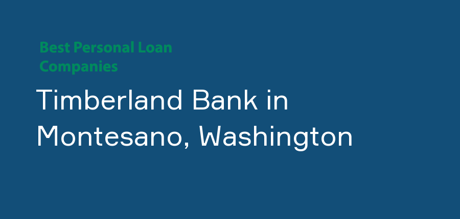 Timberland Bank in Washington, Montesano