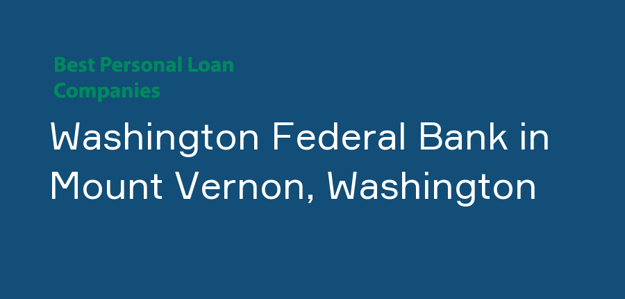 Washington Federal Bank in Washington, Mount Vernon