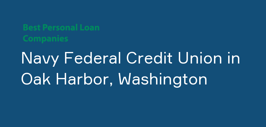 Navy Federal Credit Union in Washington, Oak Harbor