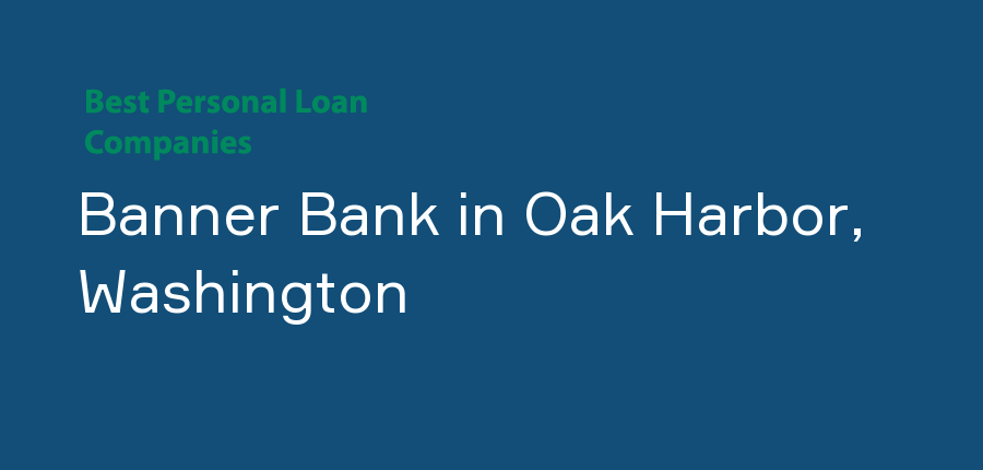 Banner Bank in Washington, Oak Harbor