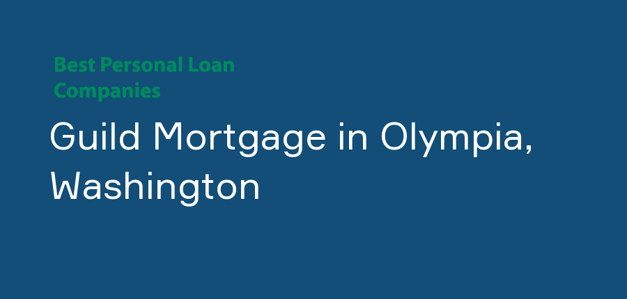 Guild Mortgage in Washington, Olympia