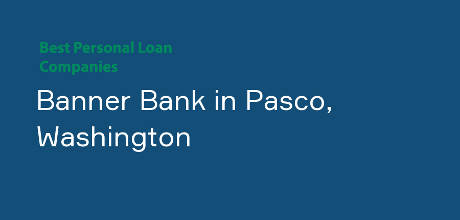 Banner Bank in Washington, Pasco
