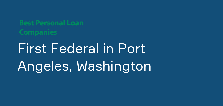 First Federal in Washington, Port Angeles