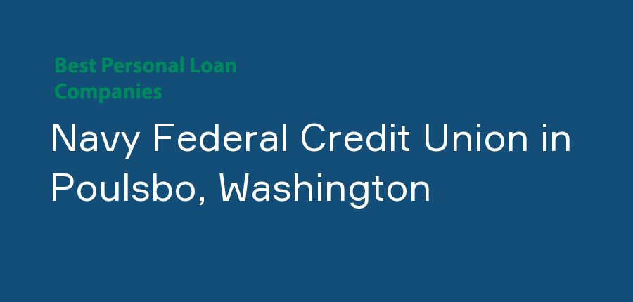 Navy Federal Credit Union in Washington, Poulsbo