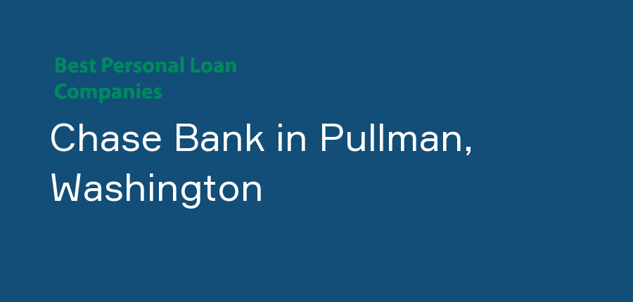 Chase Bank in Washington, Pullman