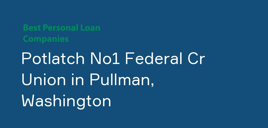 Potlatch No1 Federal Cr Union in Washington, Pullman