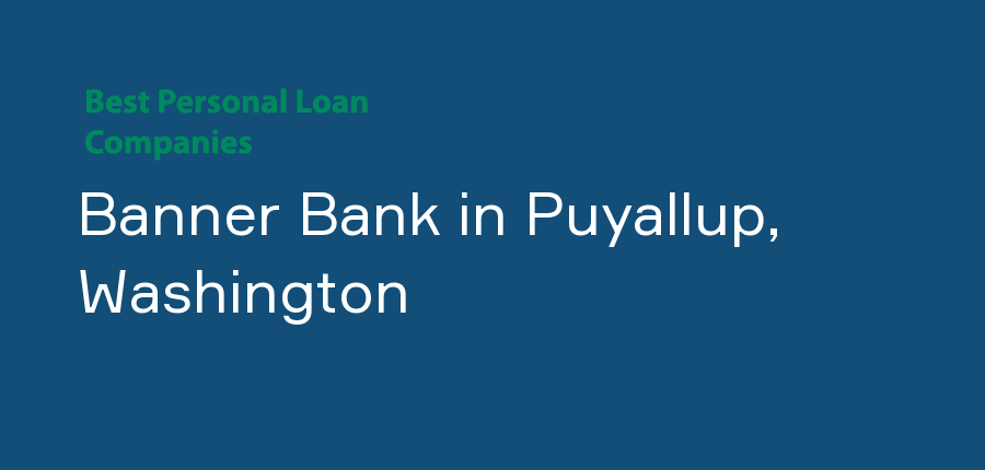 Banner Bank in Washington, Puyallup