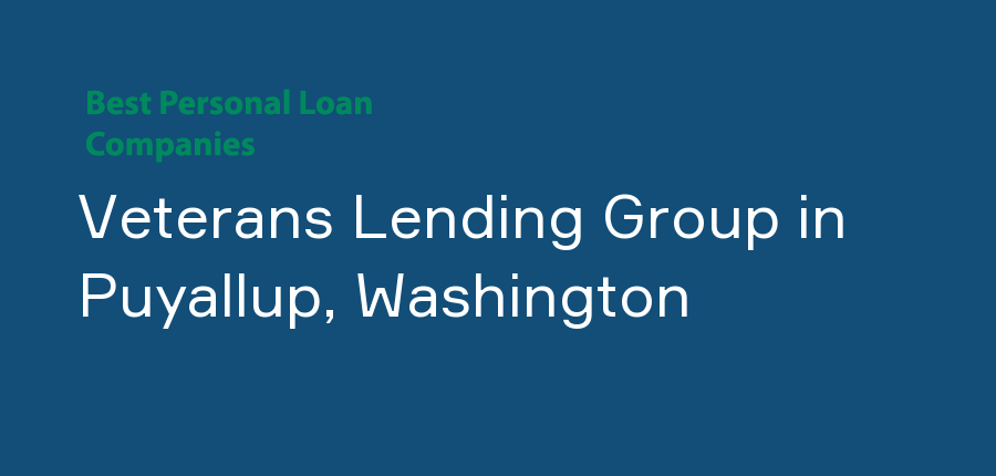 Veterans Lending Group in Washington, Puyallup