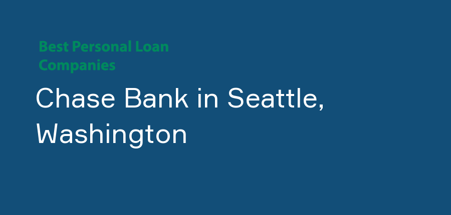 Chase Bank in Washington, Seattle