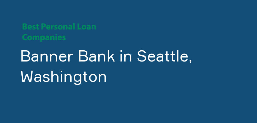 Banner Bank in Washington, Seattle
