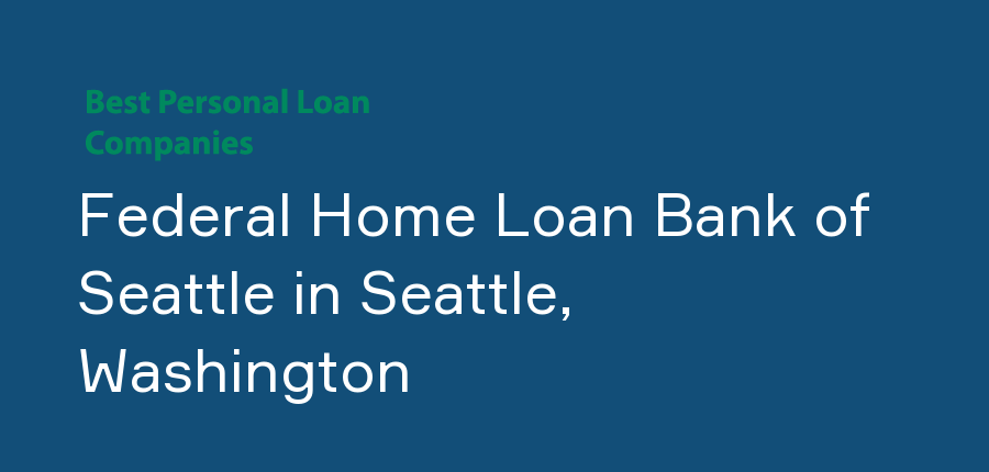 Federal Home Loan Bank of Seattle in Washington, Seattle